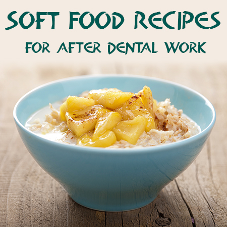 Soft Foods to Eat After Oral Surgery - Workweek Lunch