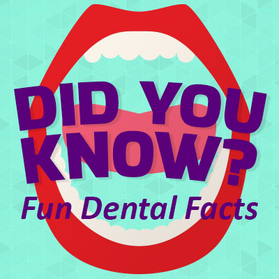 Cornelius dentist, Dr. Ryan Whalen at Whalen Dentistry, shares some fun, random dental facts. Did you know…?